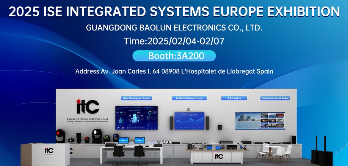 Experience Audiovisual Innovation with itc at the 2025 ISE Exhibition